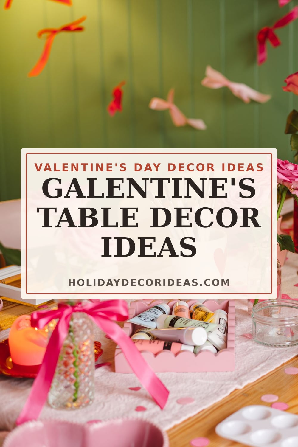 21 Valentine's Day Decor Ideas: Pinterest pin 3