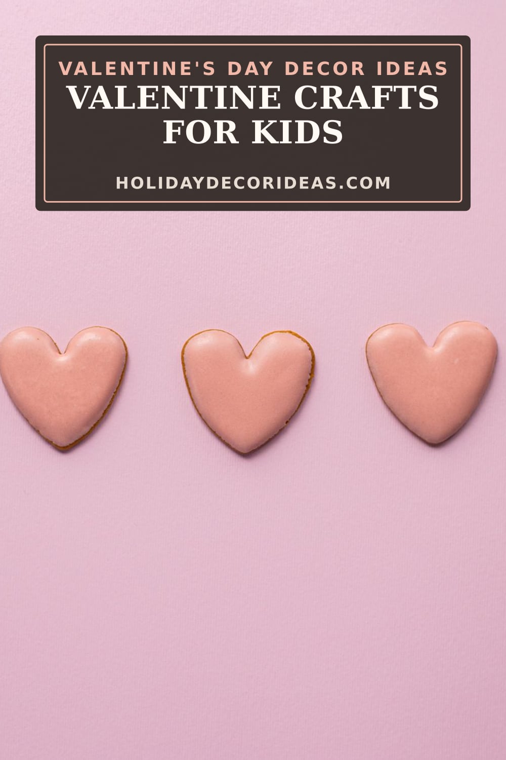 21 Valentine's Day Decor Ideas: Pinterest pin 5